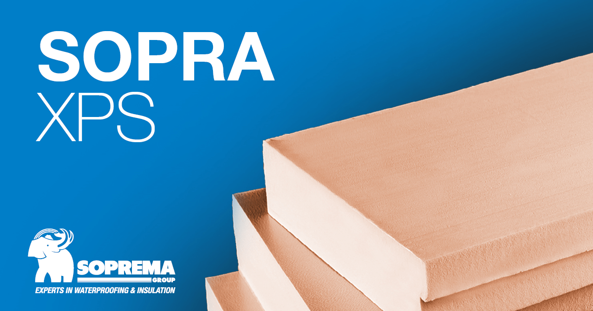 SOPRA XPS: an insulation from Soprema that helps to build for the future